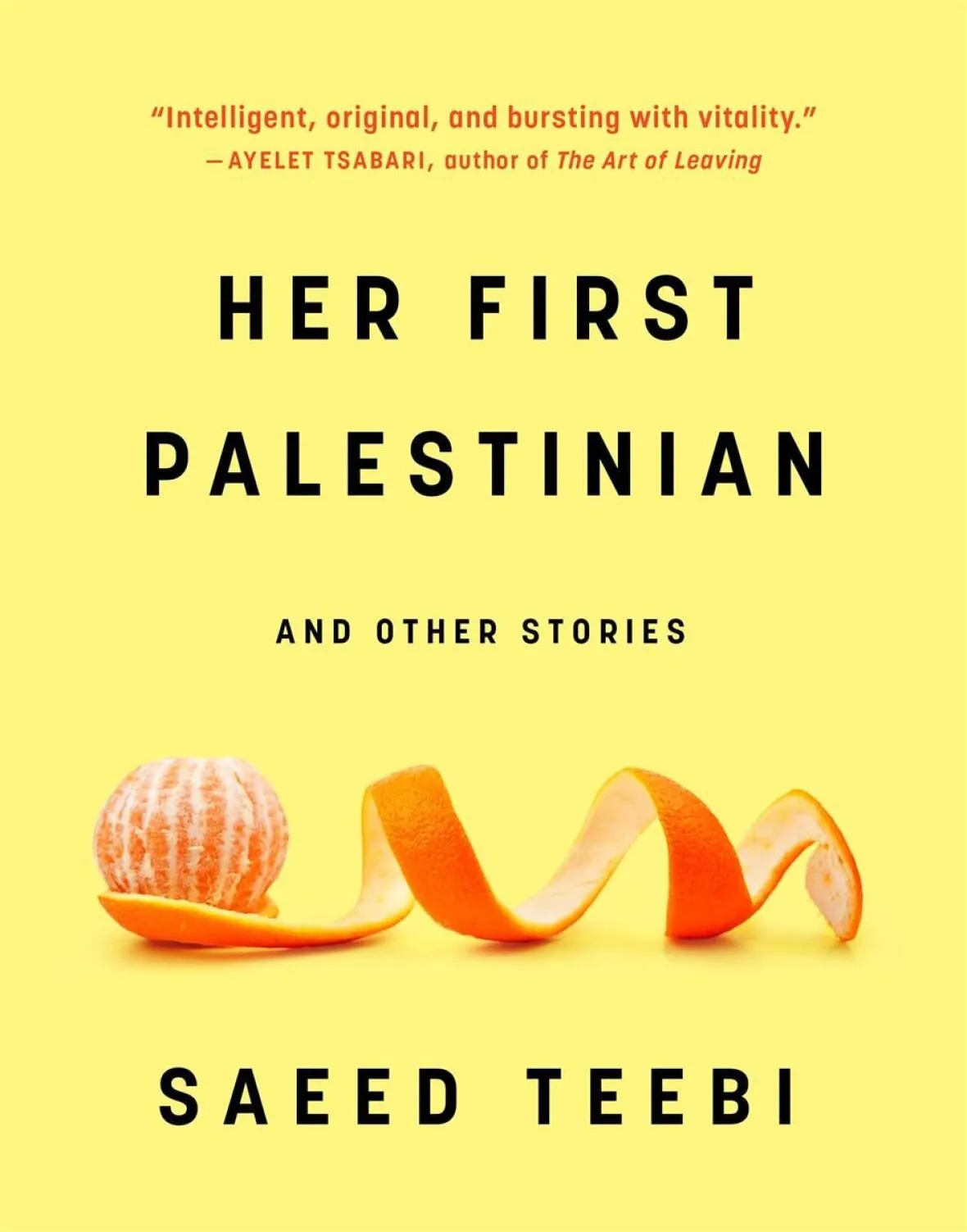 Cover of Her First Palestinian by Saeed Teebi, a collection of short stories